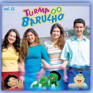 Turma do Barulho, Vol. 11