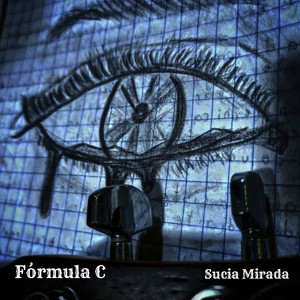 Sucia Mirada (Explicit)