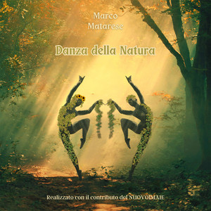 Danza della Natura (Realizzato con il contributo del NuovoImaie)