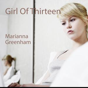 Girl Of Thirteen(feat. Will Upson, Peter Lofts, Belinda Leonard, Jill Cooper & Mike Hyder)