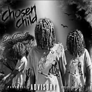 Chosen Child (Explicit)