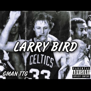 Larry bird (Explicit)