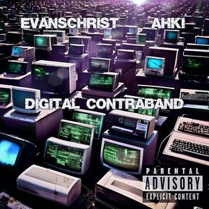 Digital Contraband (Explicit)