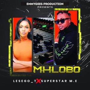 Mhlobo (feat. Superstar M.E)