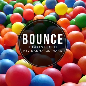Bounce(feat. Sasha Go Hard) (Explicit)