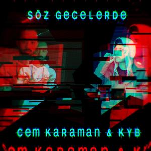 Söz Gecelerde (feat. KYB) [Explicit]