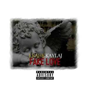 FAKE LOVE (feat. KAYLAJ) [Explicit]