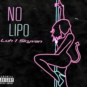 No Lipo (Explicit)