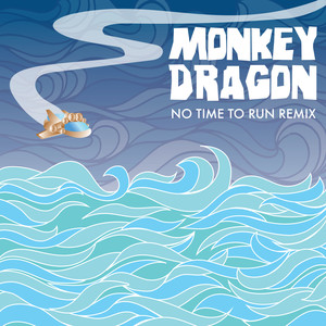 No Time to Run (Ocean Legacy Remix)