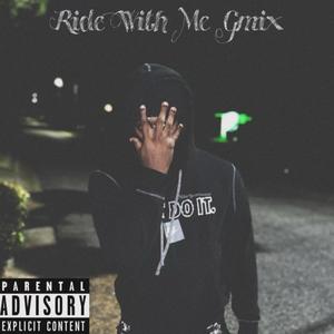 Ride With Me (Remix) [Explicit]