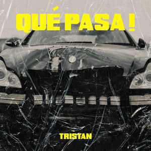 Qué Pasa! (Explicit)