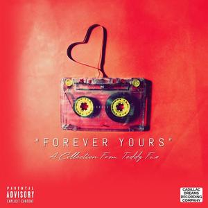 Forever Yours (Explicit)