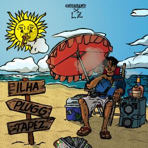 Ilha Plugg Mixtape, Vol. 1 (Explicit)