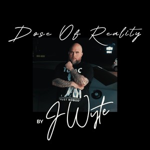 Dose of Reality (Explicit)