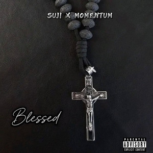 Blessed (Explicit)