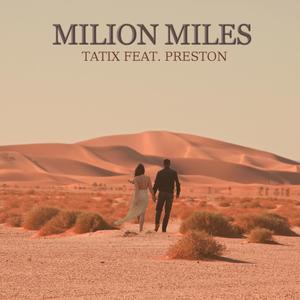 Milion Miles(feat. Preston)