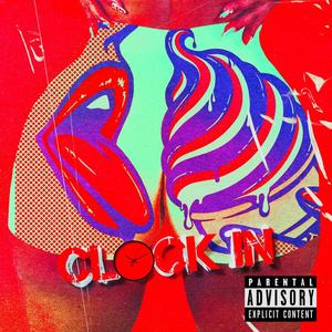 Clock In (Explicit)