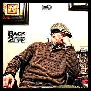 Back 2 Life (Explicit)