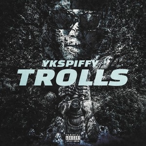 Trolls (Explicit)