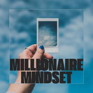 Millionaire Mindset