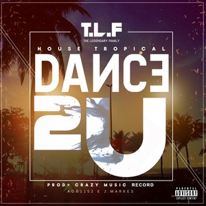 DANCE 2 U (feat. J MARKS) [Explicit]