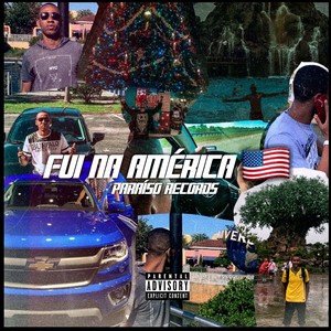 Fui na América (Explicit)