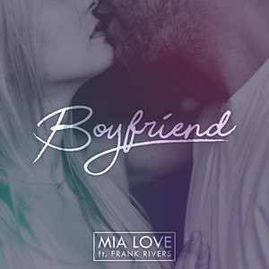 Boyfriend (Explicit)