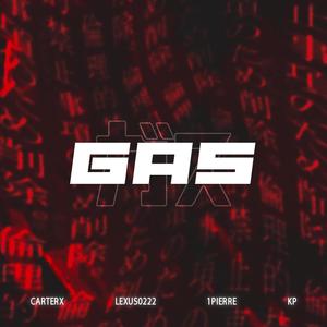 Gas (feat. AttaBaby, 1pierre & KP)