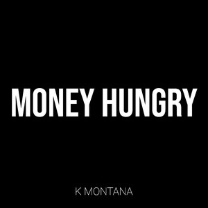 Money Hungry (Explicit)