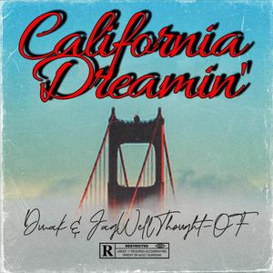 California Dreamin' (feat. Dmak) [Explicit]