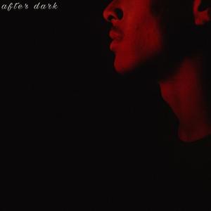 after dark (Explicit)