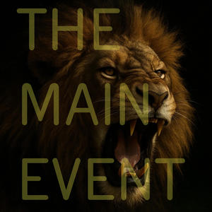 The Main Event