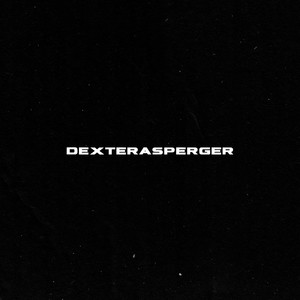 Dexterasperger (Explicit)