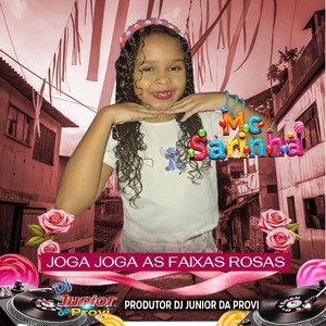 JOGA JOGA AS FAIXAS ROSAS