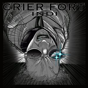 CRIER FORT (Explicit)