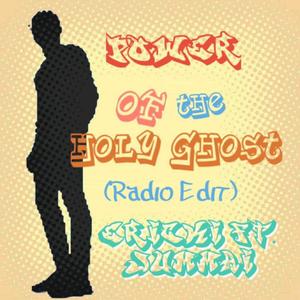 Power Of The Holy Ghost(feat. Jummai) (Radio Edit)