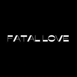 Fatal Love