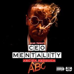 CEO MENTALITY (Explicit)