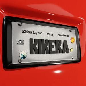 kikeka (feat. mita & Tosko zz)