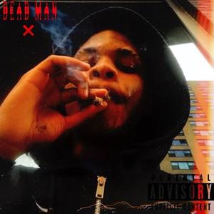 Dead Man (Explicit)