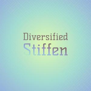 Diversified Stiffen