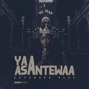 Yaa Asantewaa (EP) [Explicit]