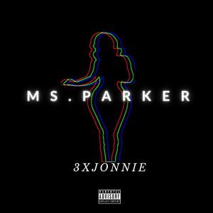 Mrs. Parker (Explicit)