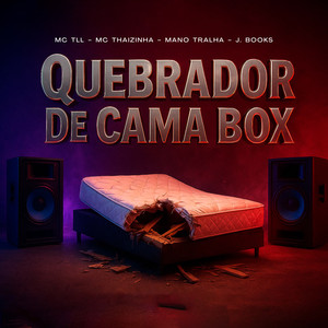 Quebrador De Cama Box (Explicit)
