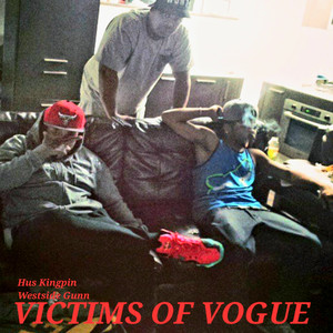 Victims of Vogue (Explicit)