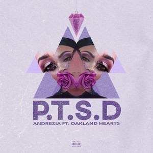 P.T.S.D (feat. Oakland Hearts) [Explicit]