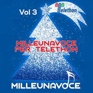 Milleunavoce per Telethon - Natale, Vol. 3