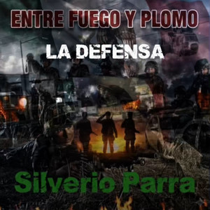 Entre fuego y plomo