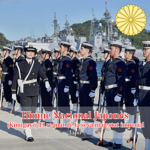 Himne Nacional Japonès (Kimigayo) El regnat de la seva majestat imperial