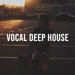 Vocal Deep House